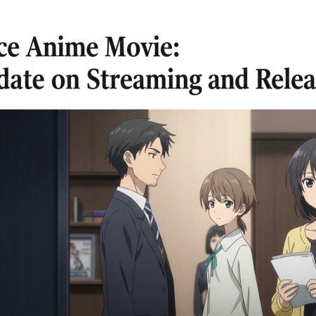 Silent Voice Anime Movie: Brazil Update on Streaming and Release