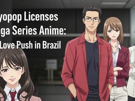 Tokyopop Licenses Manga Series Anime: LoveLove Push in Brazil